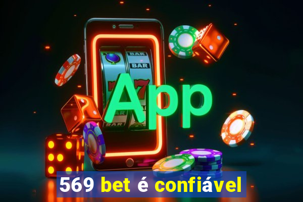 569 bet é confiável